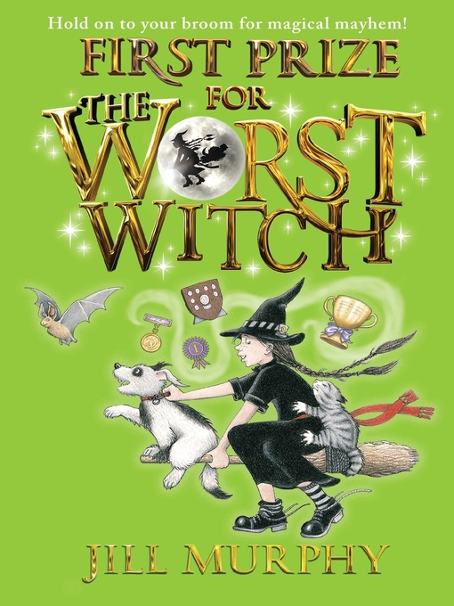 Title details for First Prize for the Worst Witch by Jill Murphy - Available